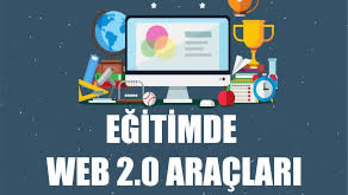 EĞİTİMDE WEB 2 ARAÇLARI VE KULLANIMI SEMİNERİ